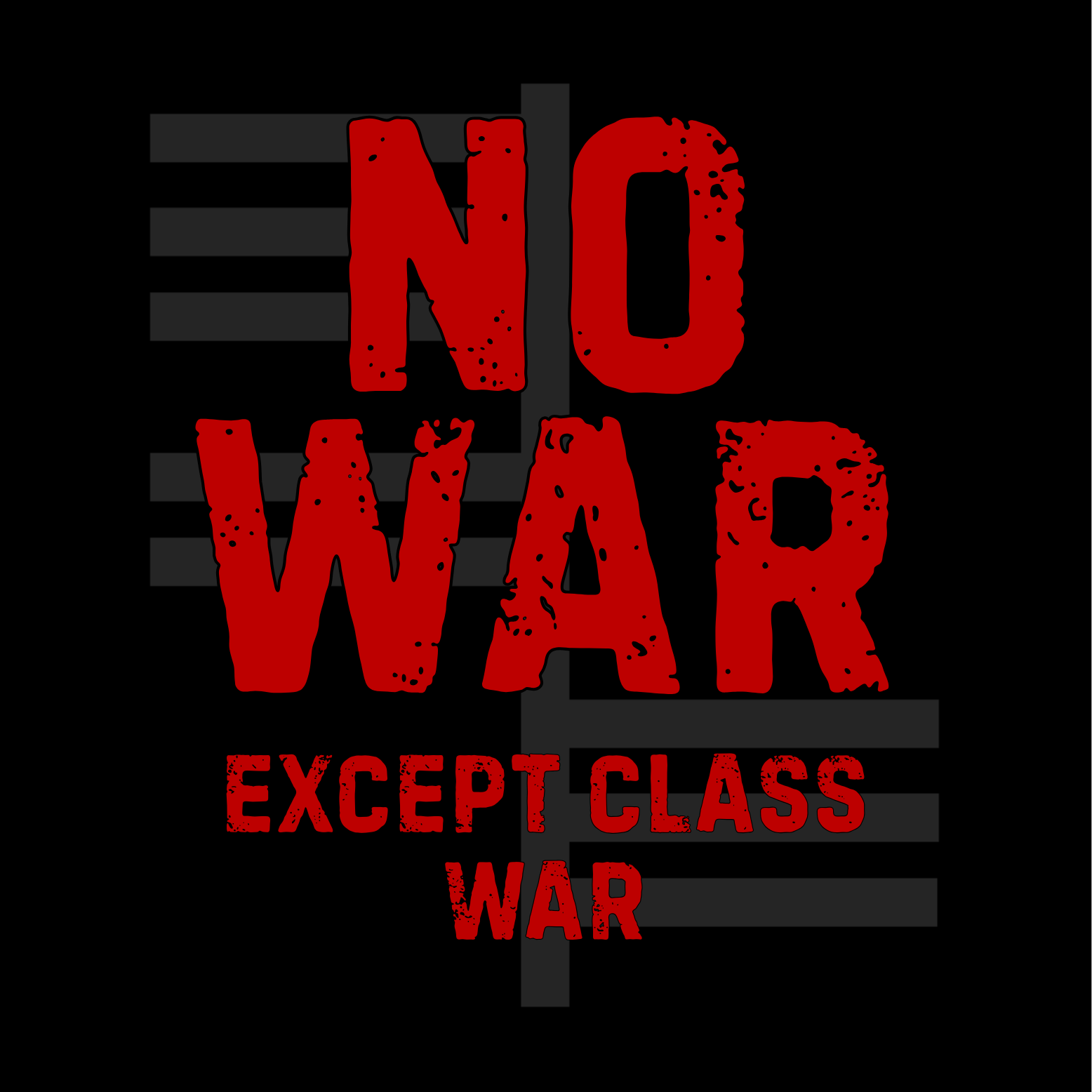 No War Except Class War – Ogham Collection